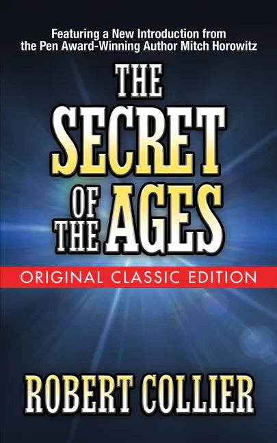 The Secret of the Ages (Original Classic Edition) - Paperback