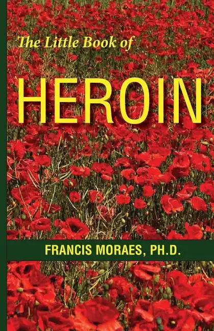 The Little Book of Heroin - Paperback