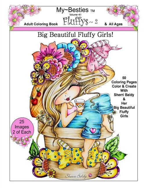 My Besties Fluffy's 2 Big Beautiful Fluffy Girls! - Paperback