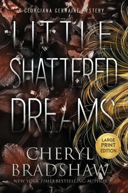 Little Shattered Dreams, Large Print Edition - Paperback