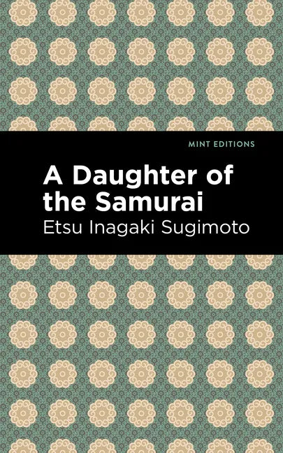 A Daughter of the Samurai - Hardcover