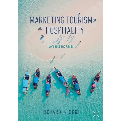 Marketing Tourism and Hospitality: Concepts and Cases - Paperback