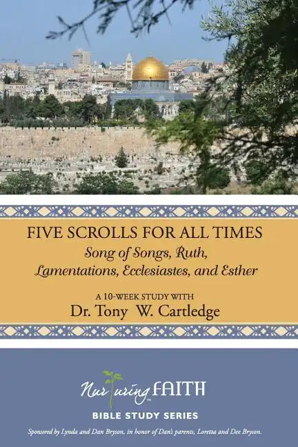 Five Scrolls for All Times: Song of Songs, Ruth, Lamentations, Ecclesiastes, and Esther - Paperback