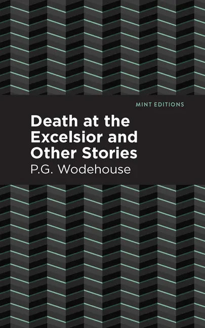 Death at the Excelsior and Other Stories - Paperback