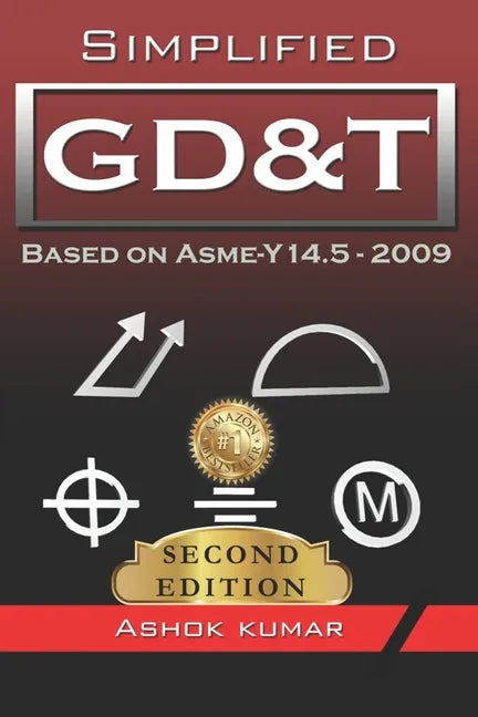 Simplified GD&T: Based on ASME-Y 14.5-2009 - Paperback