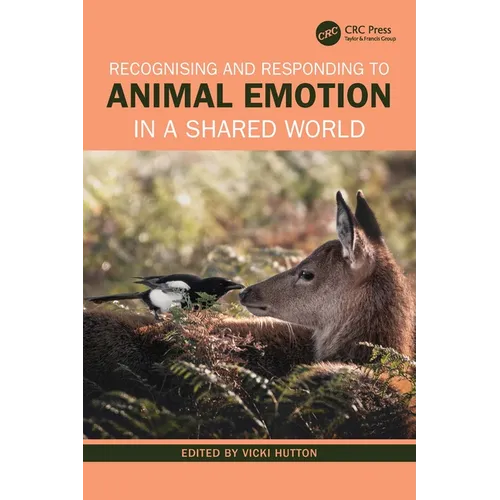 Recognising and Responding to Animal Emotion in a Shared World - Paperback