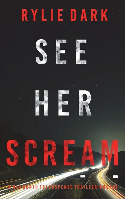 See Her Scream (A Mia North FBI Suspense Thriller-Book Three) - Hardcover