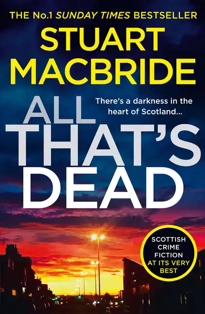 All That's Dead: The New Logan McRae Crime Thriller from the No.1 Bestselling Author - Paperback