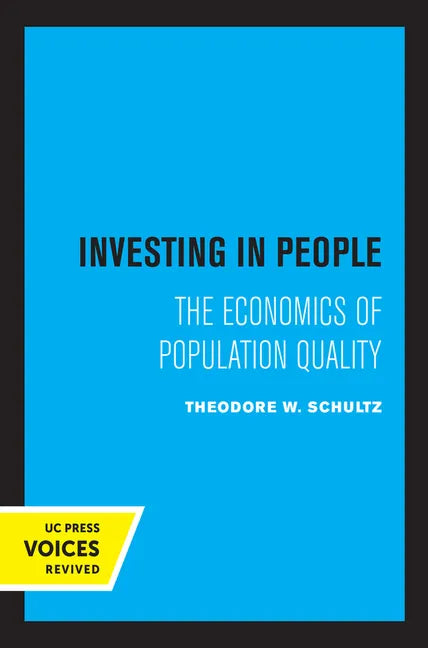 Investing in People: The Economics of Population Quality - Hardcover