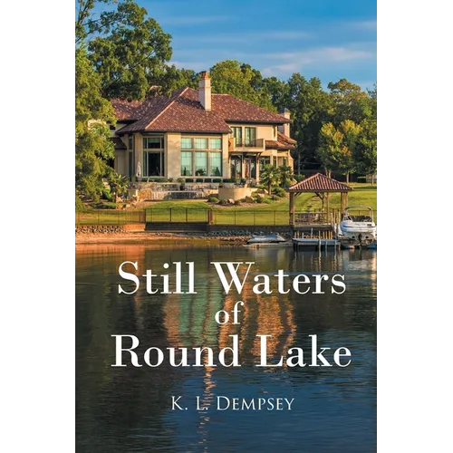 Still Waters of Round Lake - Paperback