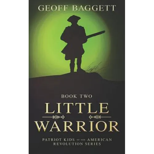 Little Warrior: Boy Patriot of Georgia - Paperback
