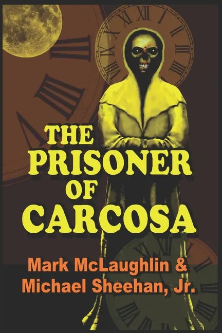 The Prisoner Of Carcosa & More Tales Of The Bizarre - Paperback