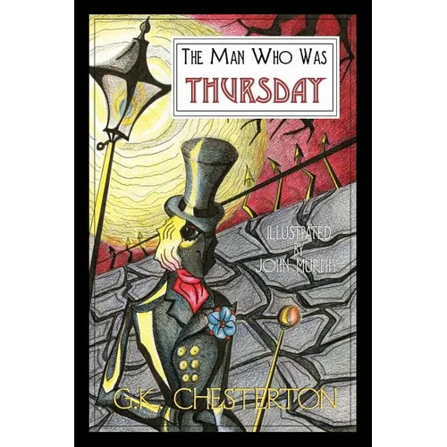 The Man Who Was Thursday: A Nightmare - Library Binding