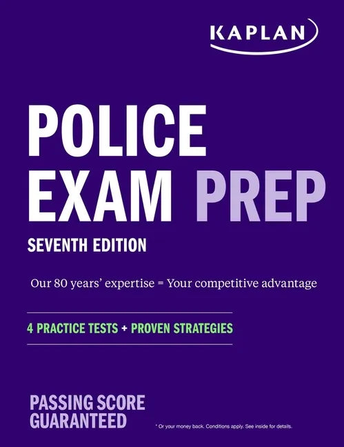 Police Exam Prep 7th Edition: 4 Practice Tests + Proven Strategies - Paperback