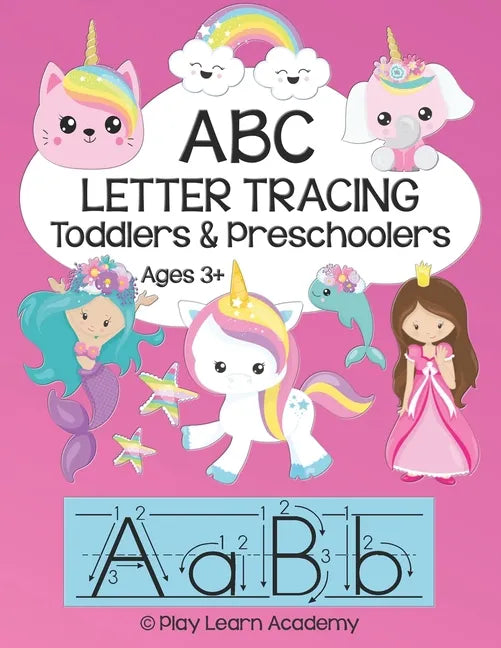 ABC Tracing for Toddlers and Preschoolers: Alphabet Letter Formation and Practice Workbook for Kids Ages 3 - 5 Upper and Lower Case Prep Book for Pre- - Paperback