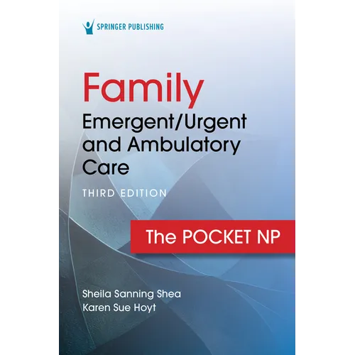 Family Emergent/Urgent and Ambulatory Care: The Pocket NP - Spiral