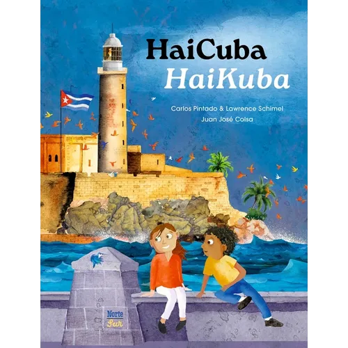 Haicuba/Haikuba: Haikus about Cuba in Spanish and English - Hardcover