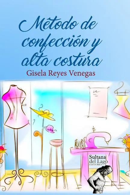 Método de Confección Y Alta Costura - Paperback