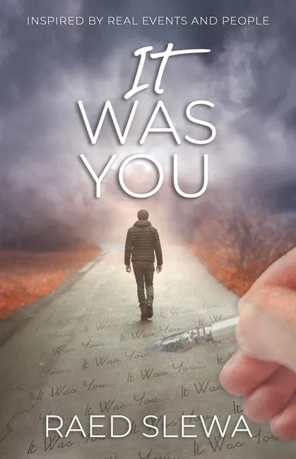 IT Was You: Inspired by real events and people - Paperback