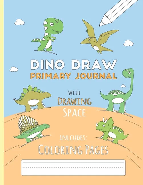 Dino Draw: Primary Journal K-2 Half Page Ruled with Dotted Middle Line and Picture Space - Grades K-2 - Cute Dino Draw Blue Paper - Paperback