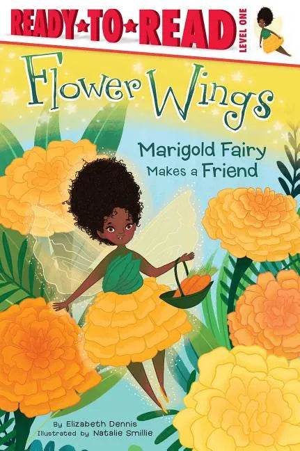 Marigold Fairy Makes a Friend: Ready-To-Read Level 1 - Paperback