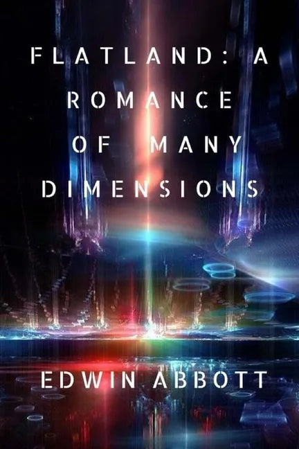 Flatland: A Romance of Many Dimensions - Paperback