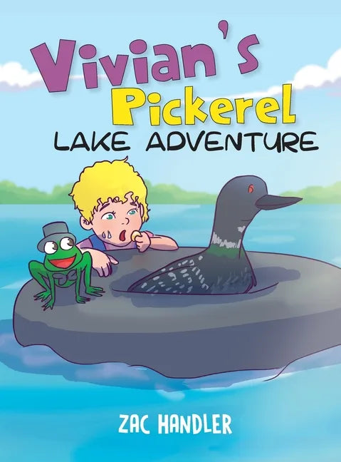 Vivian's Pickerel Lake Adventure - Hardcover