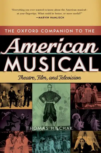 Oxford Companion to the American Musical: Theatre, Film, and Television - Hardcover