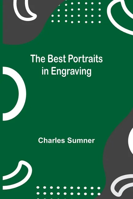 The Best Portraits in Engraving - Paperback