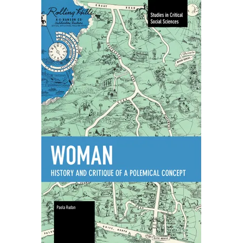 Woman: History and Critique of a Polemical Concept - Paperback