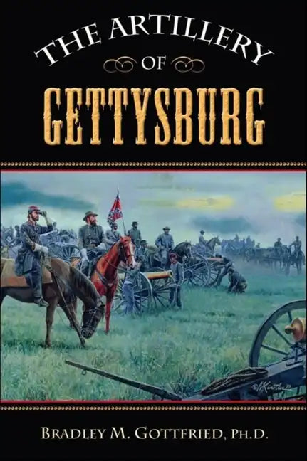 The Artillery of Gettysburg - Paperback