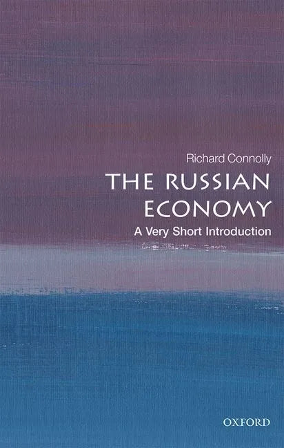 The Russian Economy: A Very Short Introduction - Paperback