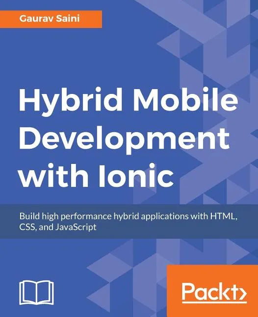 Hybrid Mobile Development with Ionic - Paperback
