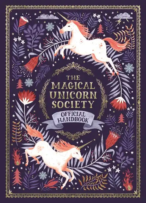 The Magical Unicorn Society Official Handbook - Hardcover