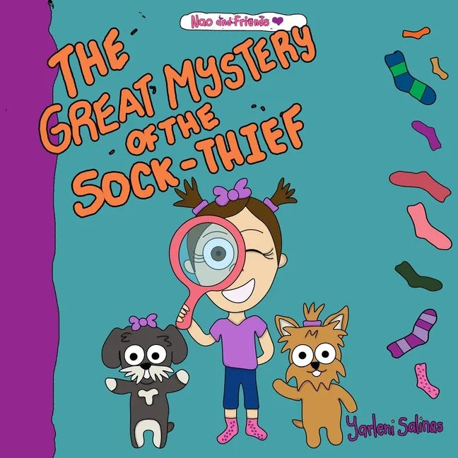 Nao and Friends: The GREAT mystery of the sock-thief: Helps little ones to enjoy reading with their first detective book. - Paperback
