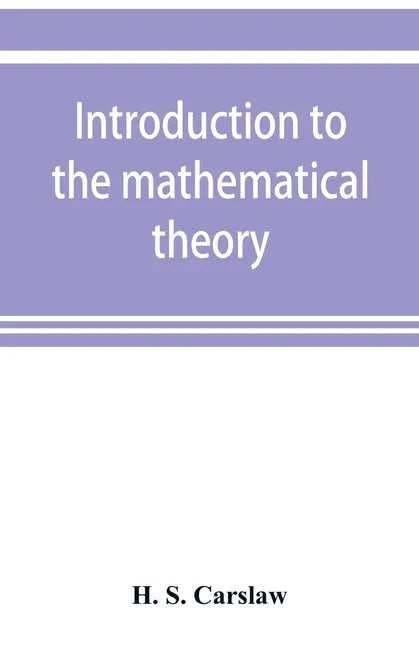 Introduction to the mathematical theory of the conduction of heat in solids - Paperback