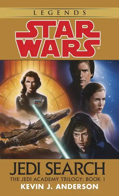 Jedi Search: Star Wars Legends (the Jedi Academy): Volume 1 of the Jedi Academy Trilogy - Paperback
