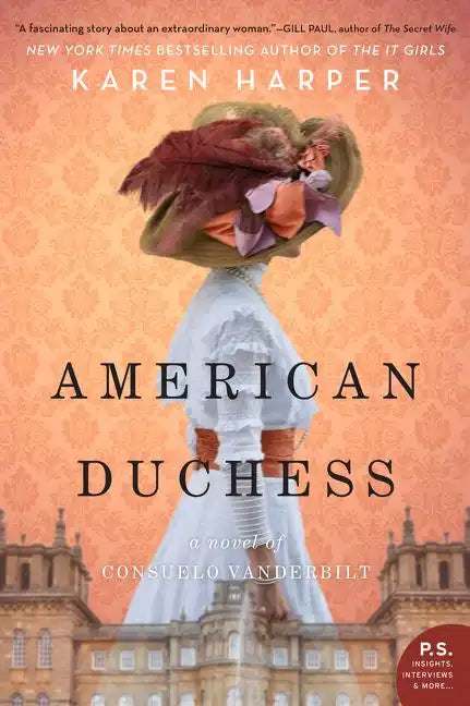 American Duchess: A Novel of Consuelo Vanderbilt - Paperback