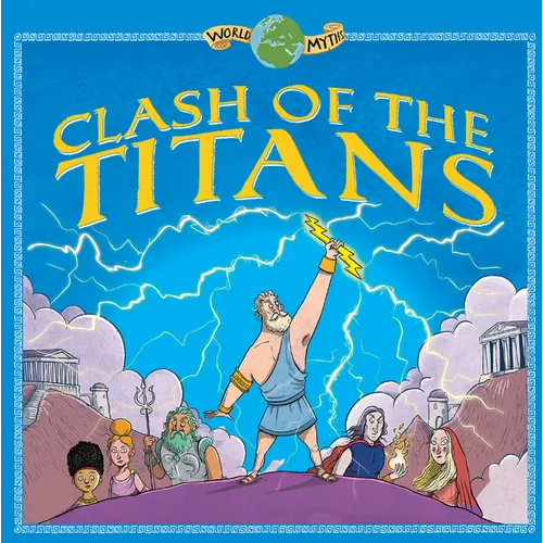 Clash of the Titans - Library Binding