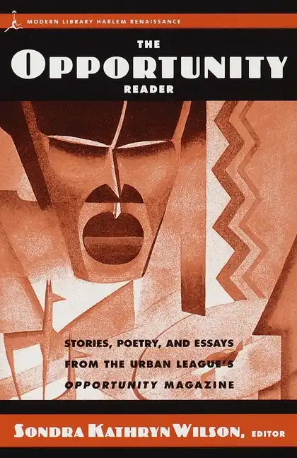 The Opportunity Reader: Stories, Poetry, and Essays from the Urban League's Opportunity Magazine - Paperback