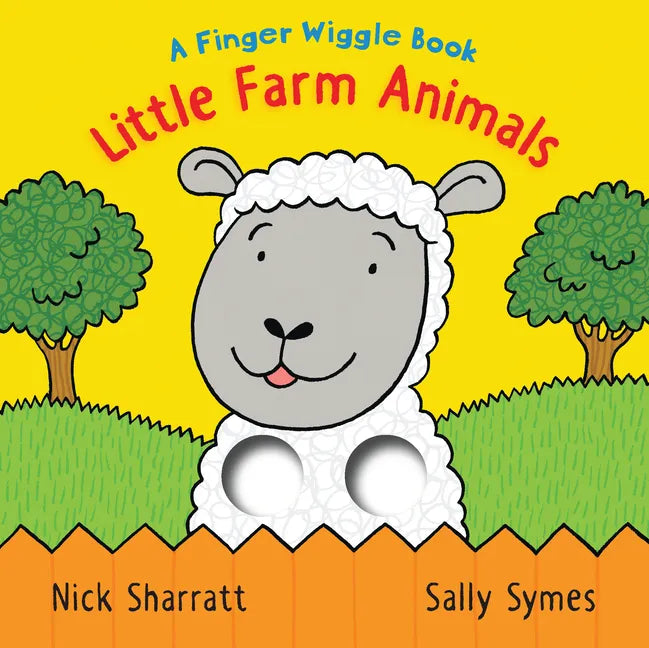 Little Farm Animals: A Finger Wiggle Book - Board Book