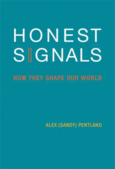 Honest Signals: How They Shape Our World - Paperback