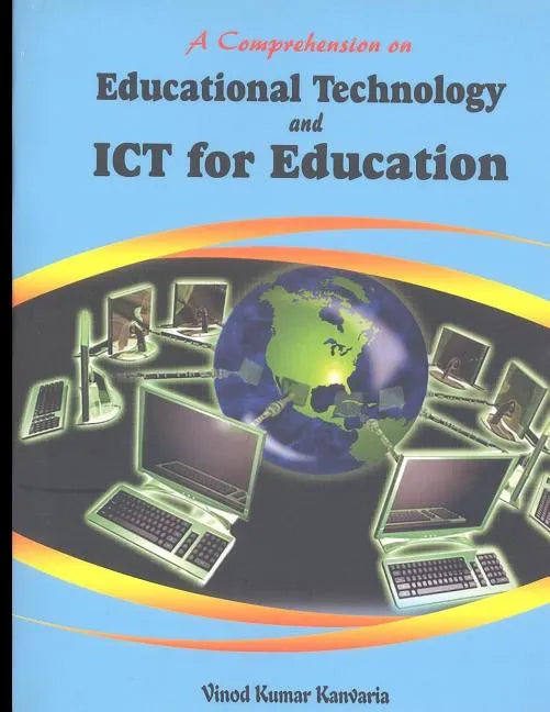 A Comprehension on Educational Technology and ICT for Education - Paperback