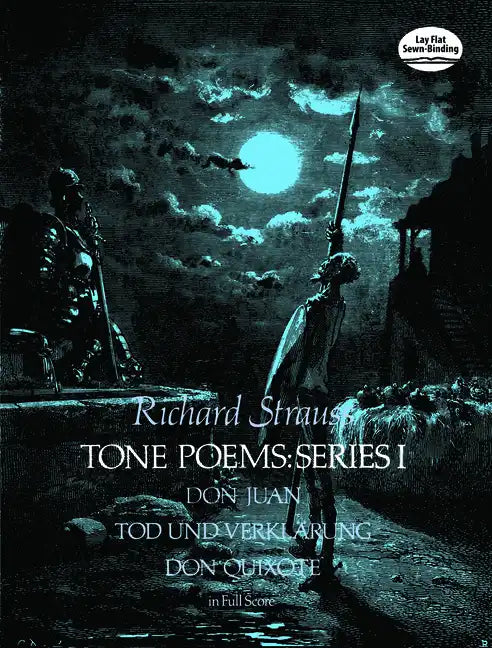 Tone Poems in Full Score, Series I: Don Juan, Tod Und Verklarung, & Don Quixote - Paperback