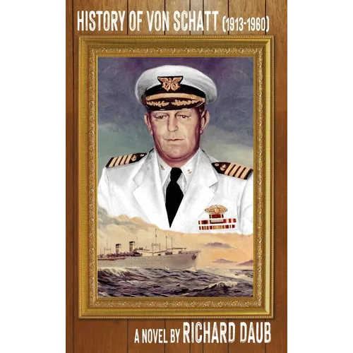 History of von Schatt (1913-1960) - Hardcover