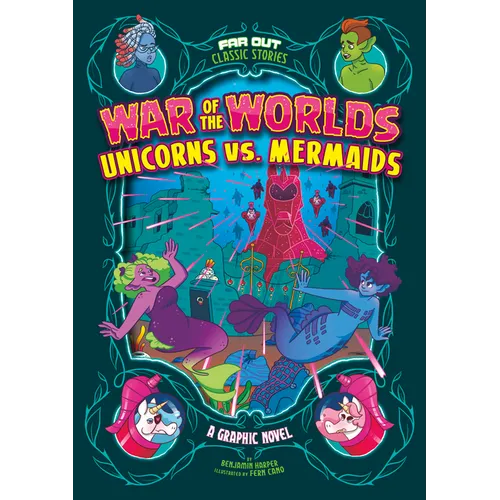 War of the Worlds Unicorns vs. Mermaids - Paperback