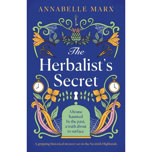 The Herbalist's Secret: A gripping historical mystery set in the Scottish Highlands - Paperback