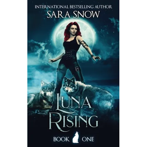 Luna Rising: Book 1 of the Luna Rising Series (a Paranormal Shifter Romance Series) - Paperback