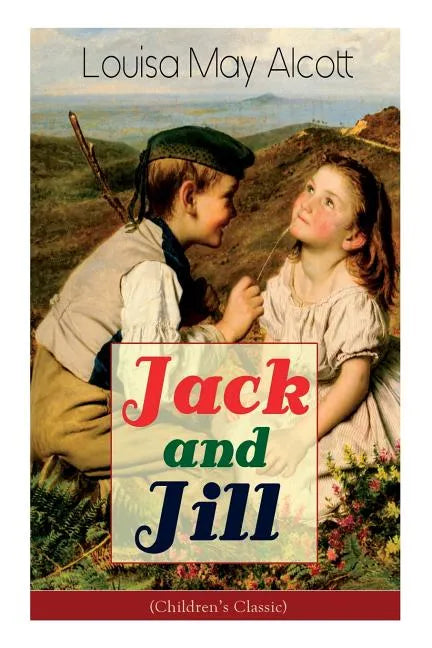 Jack and Jill (Children's Classic) - Paperback