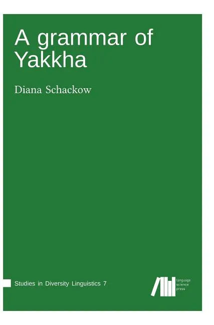 A grammar of Yakkha - Hardcover